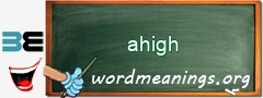 WordMeaning blackboard for ahigh